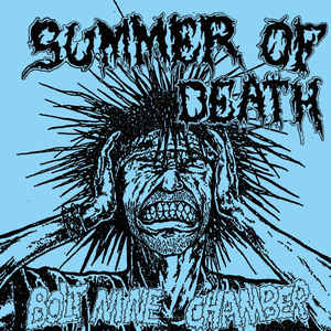 Summer Of Death - Bolt Nine Chambers - 7